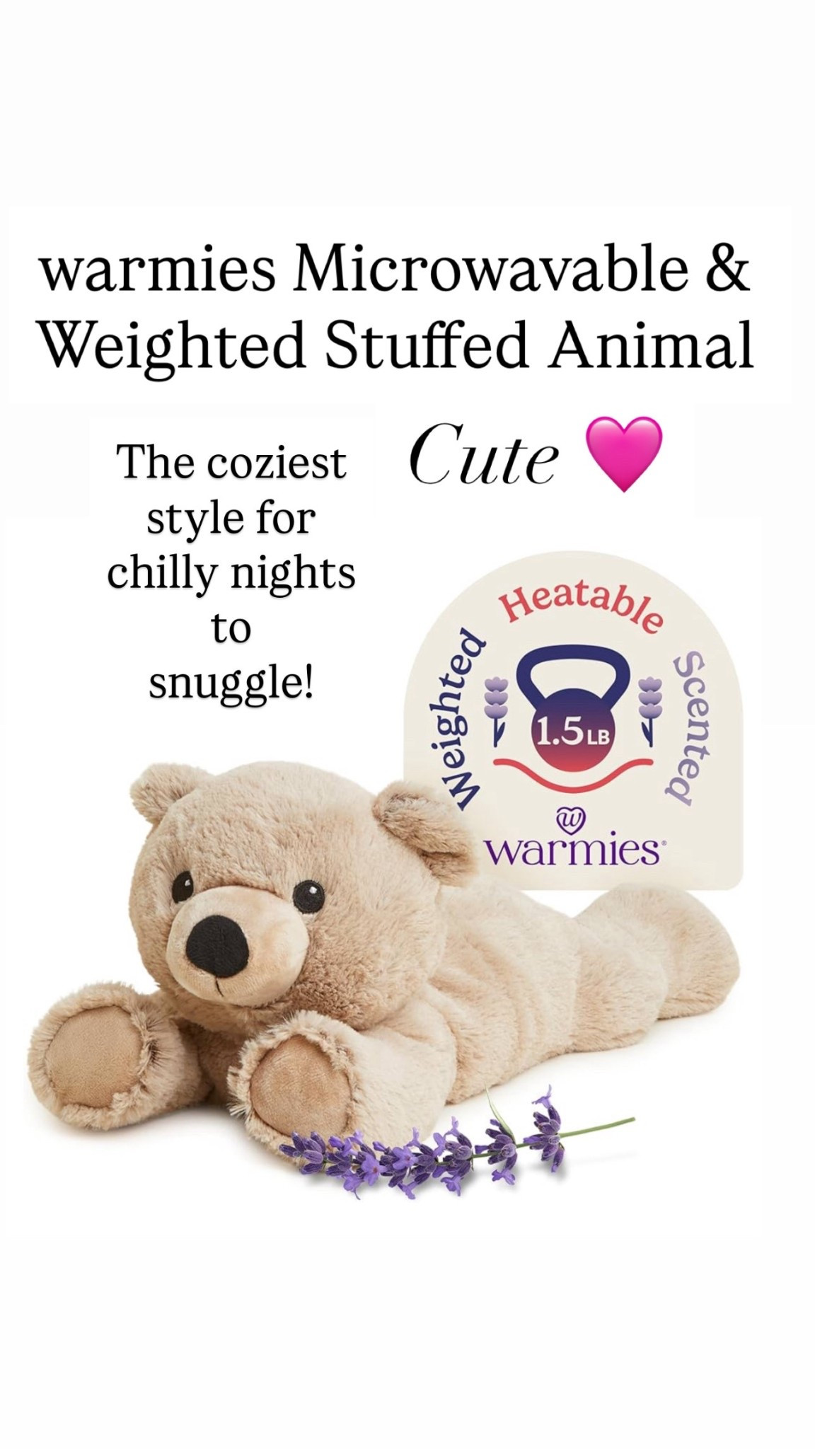 Warmies Teddy stuffed animals 

#LTKGiftGuide #LTKHoliday