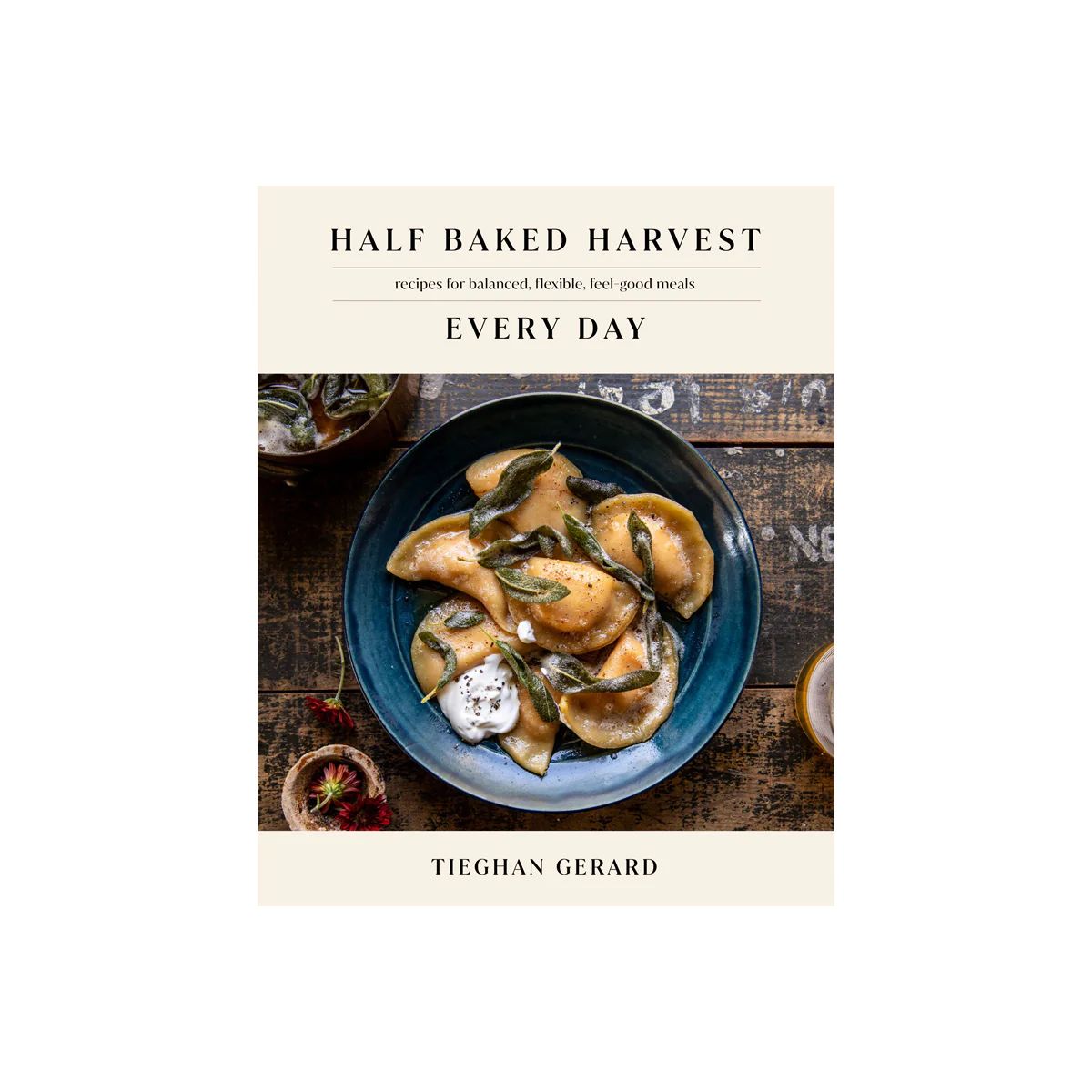 Half Baked Harvest Every Day | Tuesday Made