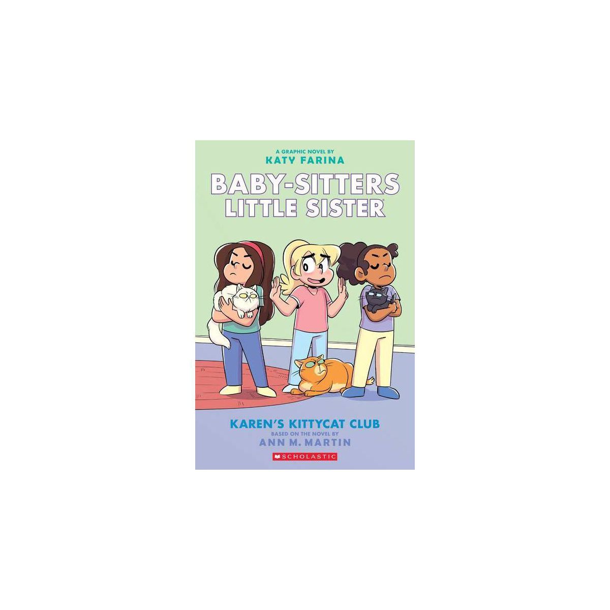 Karen's Kittycat Club (Baby-Sitters Little Sister Graphic Novel #4) (Adapted Edition) - by Ann M ... | Target