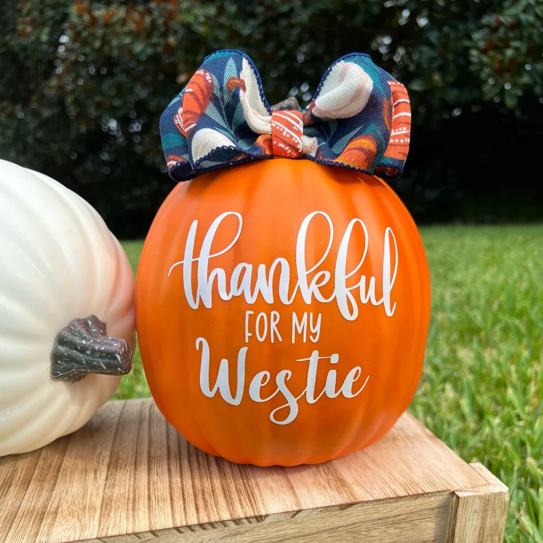 Westie Dog Fall Pumpkin Decor, "Thankful For My Westie" | Etsy (Global)