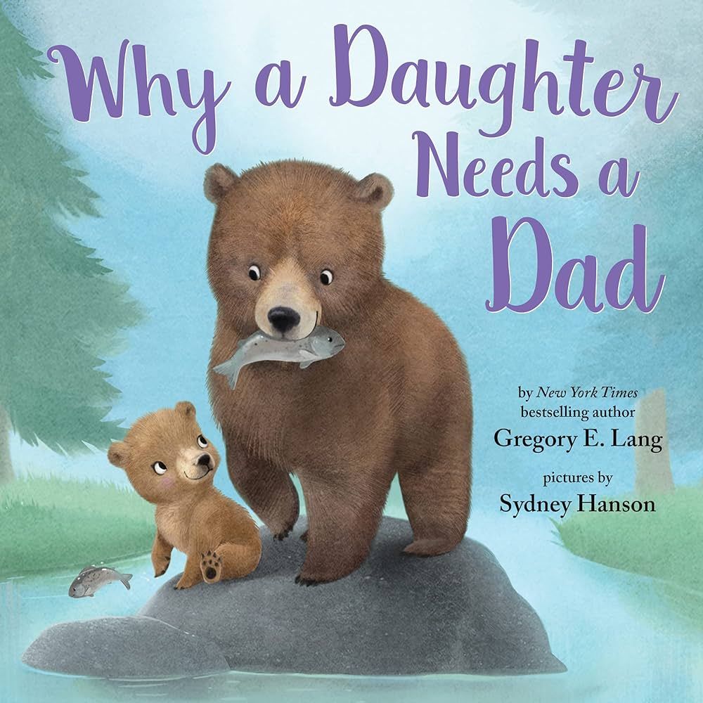 Why a Daughter Needs a Dad: Celebrate Your Father Daughter Bond this Father's Day with this Speci... | Amazon (US)