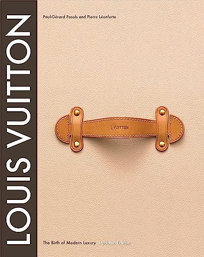 Louis Vuitton: The Birth of Modern Luxury Updated Edition     Hardcover – Illustrated, December... | Amazon (US)