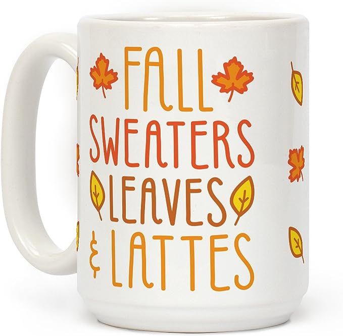 LookHUMAN Fall Sweaters Leaves & Lattes White 15 Ounce Ceramic Coffee Mug | Amazon (US)