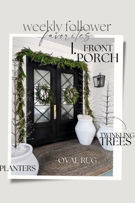 Weekly follower favorites! My front porch was a hit this week!

Planters. Rug. Wreath. Garland. Trees. Holiday decor. Christmas decor. Amazon. Pottery barn. Crate and barrel. West elm. Target. Walmart. 

#LTKhome #LTKHoliday #LTKSeasonal