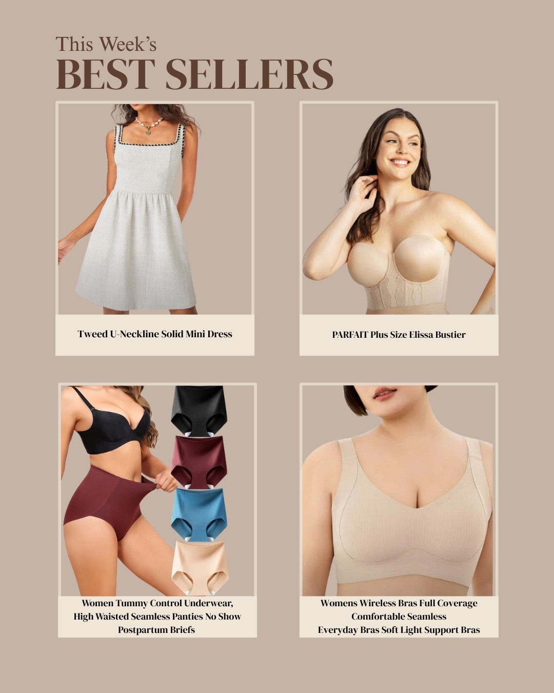 This week’s best sellers for a reason 🤍 From the perfect tweed mini dress to seamless, no-show shapewear and supportive everyday bras — these are the pieces you’re loving (and rebuying).
All linked on LTK for easy sizing, fit notes, and styling inspo. If you’re building a capsule wardrobe or upgrading your everyday basics, start here.
#LTKFinds #LTKStyle #BestSellers #EverydayBasics #WardrobeStaples #PlusSizeStyle #UnderwearEssentials #ShapewearFavorites

#LTKSaleAlert #LTKPlusSize