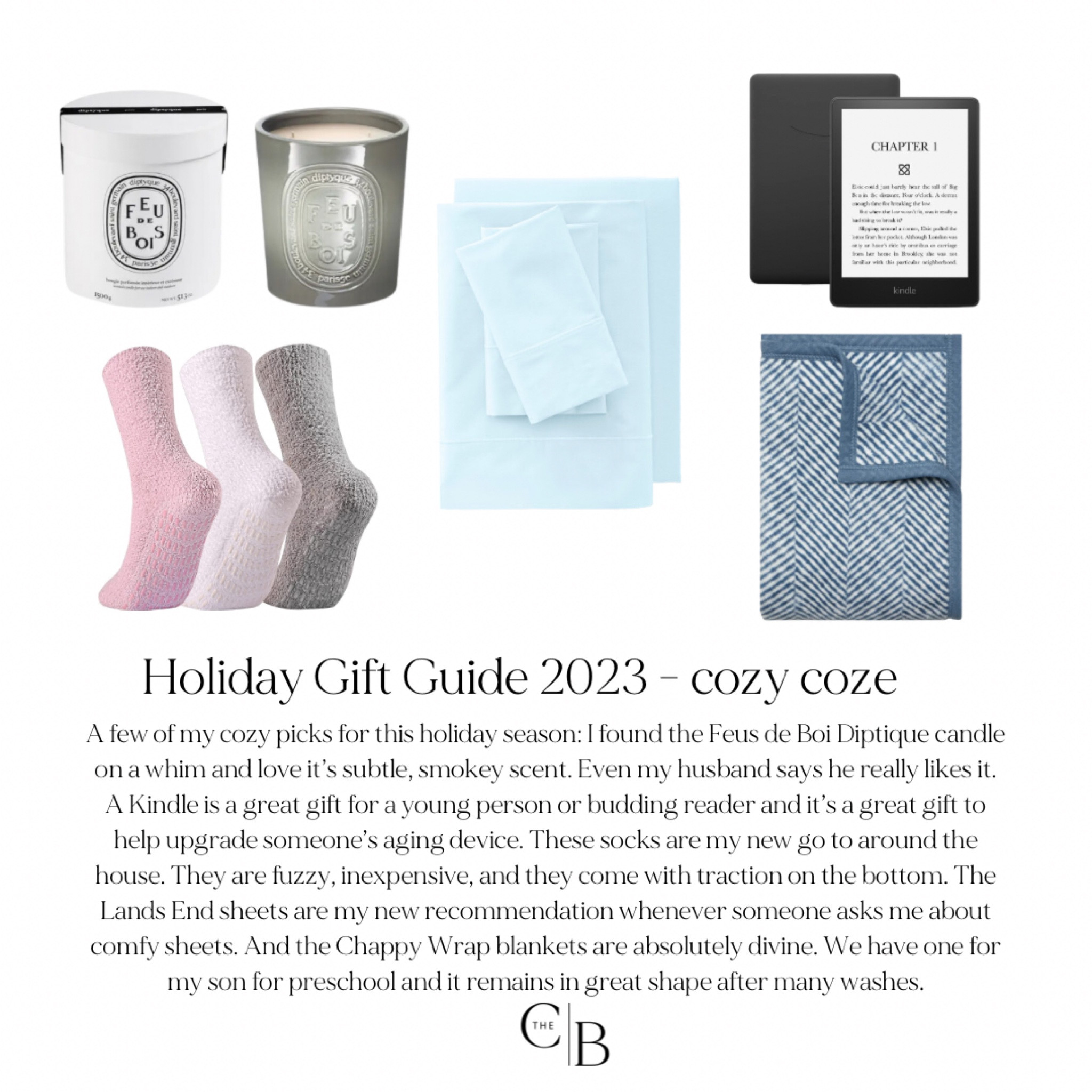 A few of my cozy picks for this holiday season: I found the Feus de Boi Diptique candle on a whim and love it’s subtle, smokey scent. Even my husband says he really likes it. A Kindle is a great gift for a young person or budding reader and it’s a great gift to help upgrade someone’s aging device. These socks are my new go to around the house. They are fuzzy, inexpensive, and they come with traction on the bottom. The Lands End sheets are my new recommendation whenever someone asks me about comfy sheets. And the Chappy Wrap blankets are absolutely divine. We have one for my son for preschool and it remains in great shape after many washes.

#LTKHoliday #LTKCyberWeek #LTKGiftGuide