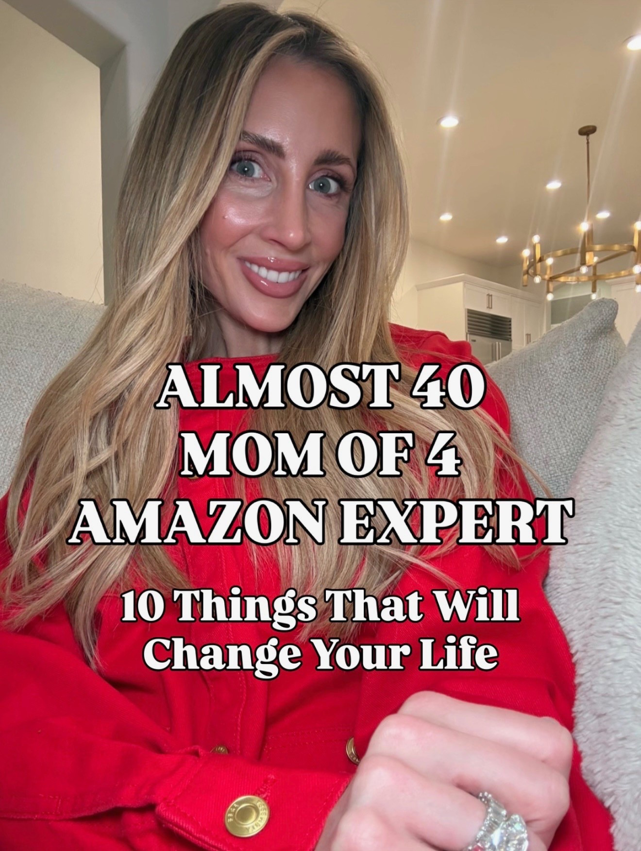 Almost 40, mom of… these are the 10 things that will change your life!