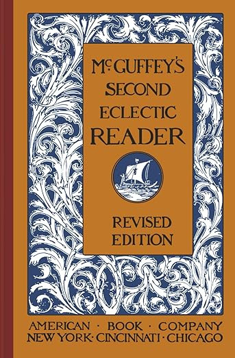 McGuffey's Second Eclectic Reader: A Classic Introductory Reader for Children      Paperback – ... | Amazon (US)