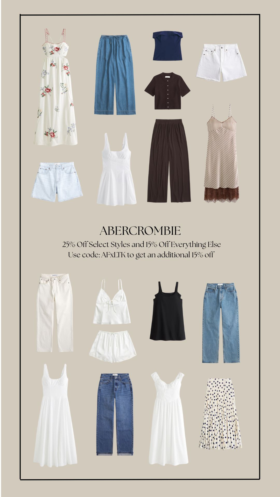 My Abercrombie Faves! Get 25% Off Select Styles and 15% Off Everything Else. Use code AFxLTK to get an additional 15% off everything 🤍 


Neutral Capsule Wardrobe, White Summer Dresses, Wide Leg Jeans Outfit, Chambray Pull-On Trousers, Satin Pyjama Set, Polka Dot Midi Skirt, Everyday Summer Staples, Summer Outfits, Summer Holiday, Jeans, Summer Dress  

 #LTKuk #LTKspring #LTKsummer