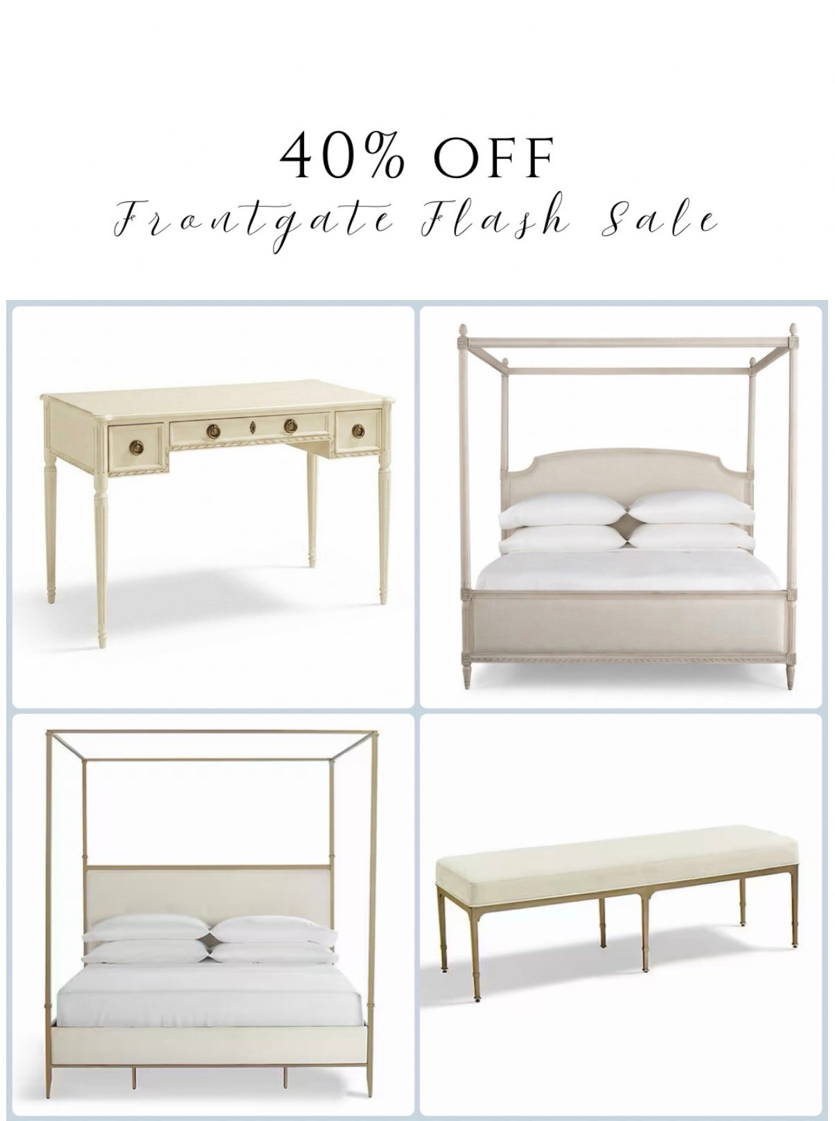40% OFF best sellers - one day sale! 🎉 gorgeous French writing desk and bed, gold bed frame and bench! 

#frontgate #furniture elegant home 
French inspired furniture modern classic timeless home decor sale

#LTKSaleAlert #LTKHome