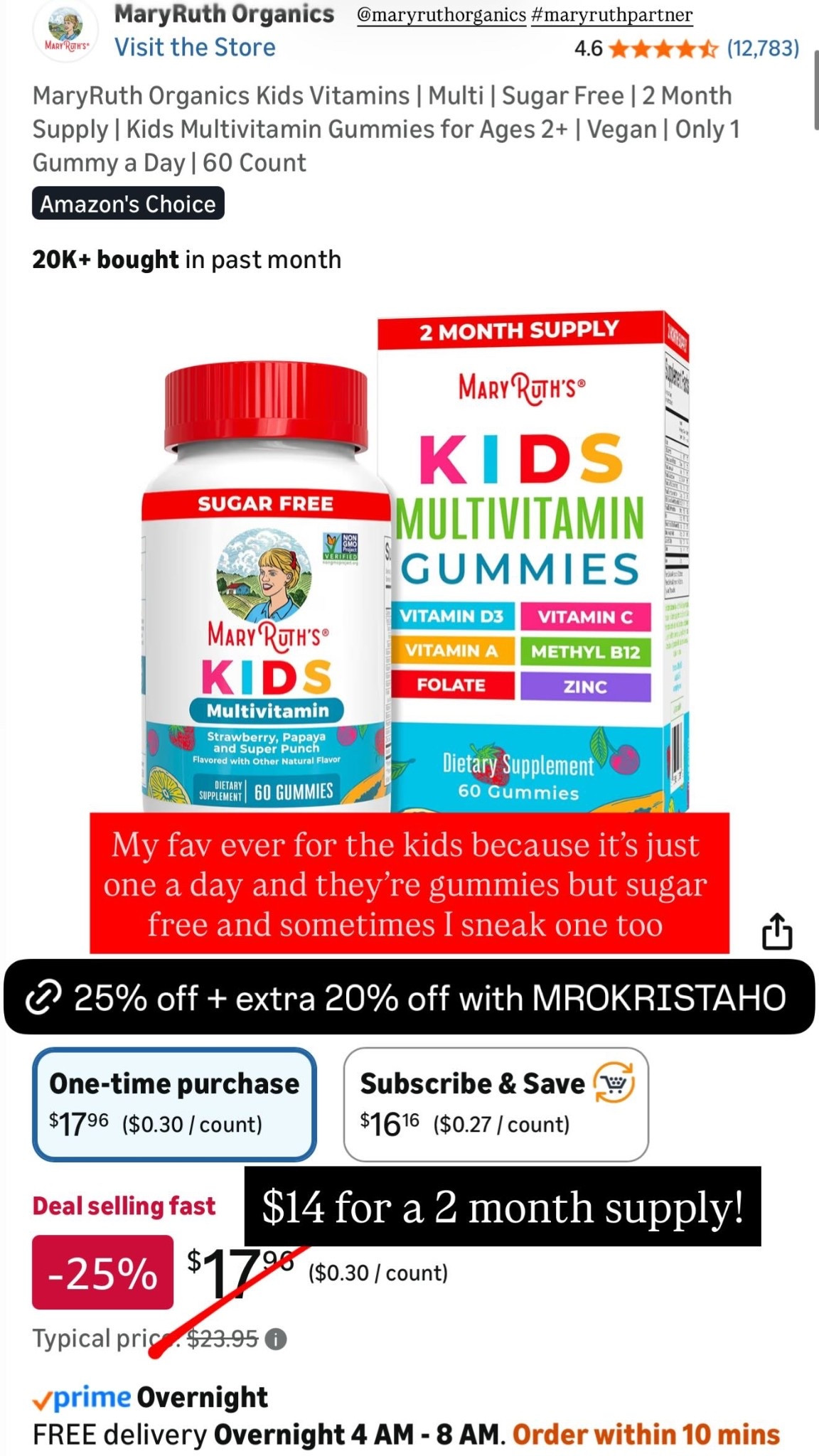 My fav ever for the kids because it’s just one a day and they’re gummies but sugar free and sometimes I sneak one too $14 for a 2 month supply! @maryruthorganics #maryruthpartner