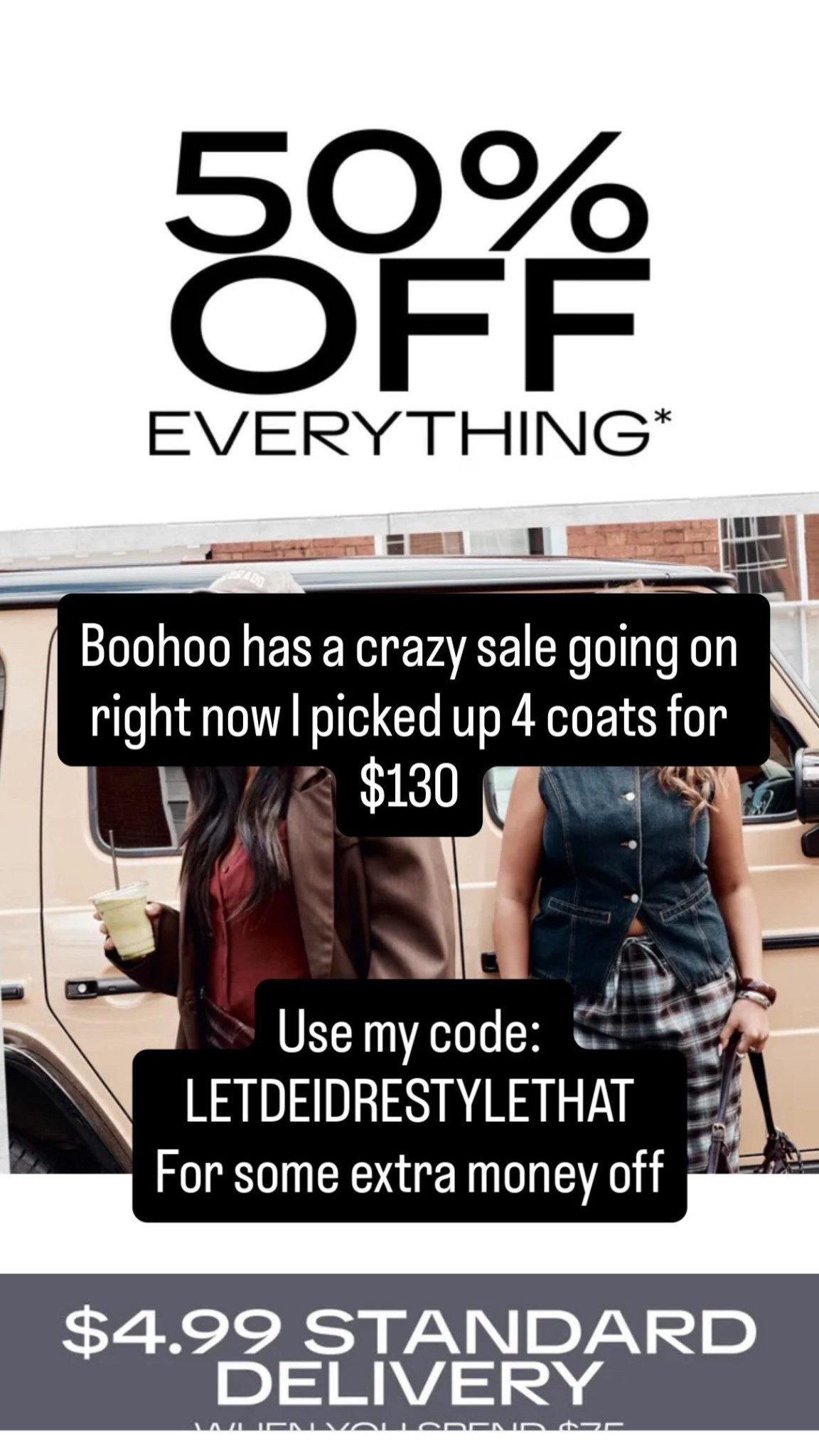 Boohoo SALE! 

Coats for as low as $16

Use my code: LETDEIDRESTYLETHAT for extra monies off

#LTKFallSale #LTKStyleTip #LTKFindsUnder50