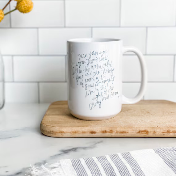 Turn Your Eyes Coffee Mug  Worship Song Mug  Scripture | Etsy | Etsy (US)