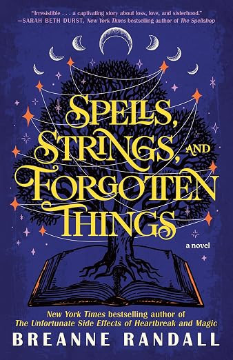 Spells, Strings, and Forgotten Things: A Novel (Sisters of Light and Shadow)      Paperback – M... | Amazon (US)