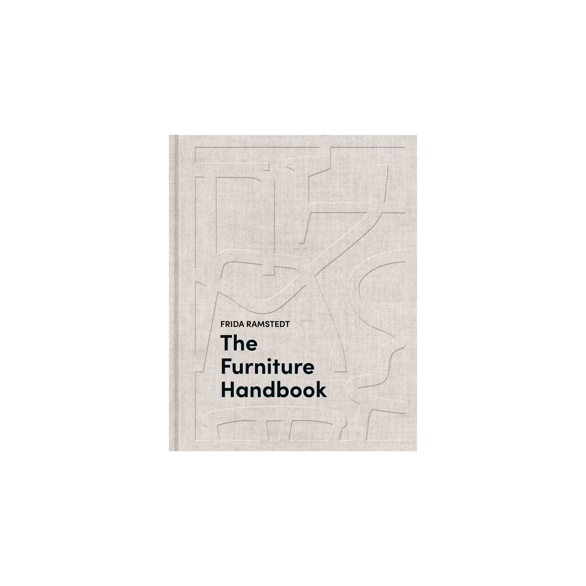 The Furniture Handbook - by  Frida Ramstedt (Hardcover) | Target
