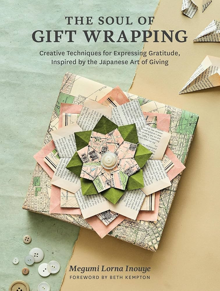 The Soul of Gift Wrapping: Creative Techniques for Expressing Gratitude, Inspired by the Japanese... | Amazon (US)