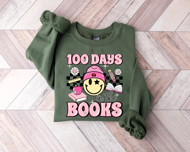 100 Days in the Books Sweatshirt, 100 Days of School Shirt, Back to School, Happy 100 Days Of Sch... | Etsy (US)