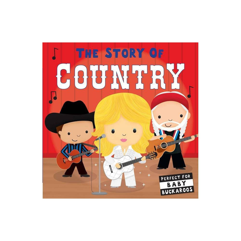 The Story of Country - - by Lindsey Sagar (Board Book) | Target