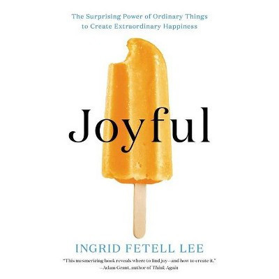 Joyful - by  Ingrid Fetell Lee (Paperback) | Target