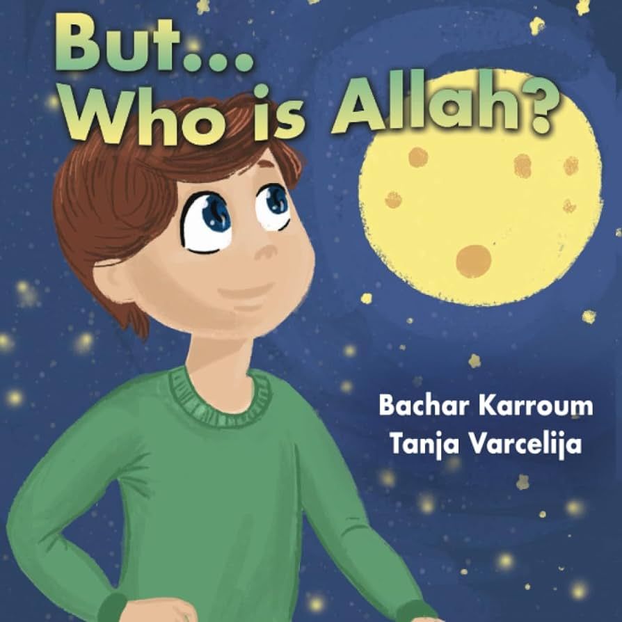 But...Who is Allah?: (Islamic books for kids) | Amazon (US)