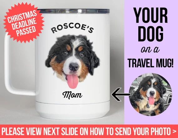 Travel Mug, Personalized with your dog's photo and name, Custom Travel Mug, Double-Walled Insulat... | Etsy (US)