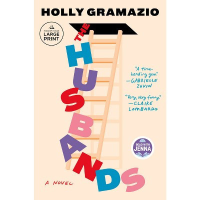 The Husbands: A Read with Jenna Pick - Large Print by  Holly Gramazio (Paperback) | Target