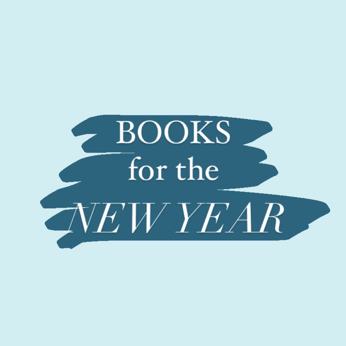 A few of my favorite books that are great for starting in January 