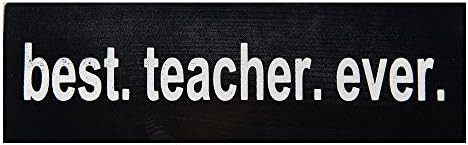 Local Artist Best Teacher Ever Wood Sign Black | Amazon (US)