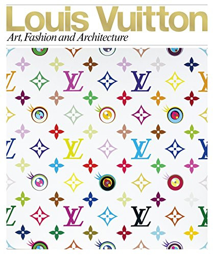 Louis Vuitton: Art, Fashion and Architecture | Amazon (US)