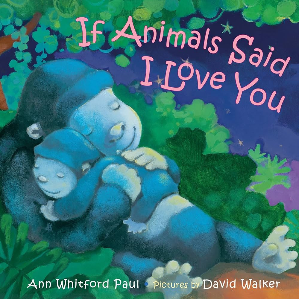 If Animals Said I Love You (If Animals Kissed Good Night) | Amazon (US)