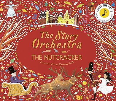 The Story Orchestra: The Nutcracker: Press the note to hear Tchaikovsky's music (Volume 2)      H... | Amazon (US)