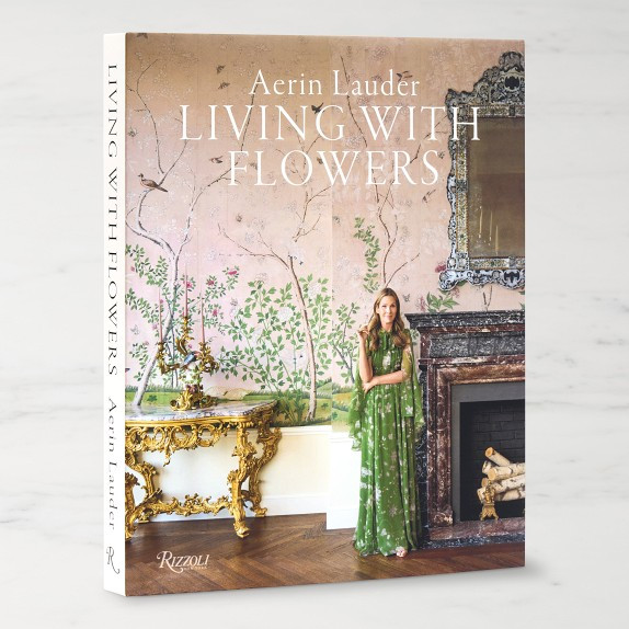Aerin Lauder: Living with Flowers | Williams-Sonoma