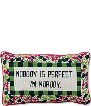 Furbish Nobody's Perfect Needlepoint Pillow - Multi | Dillard's