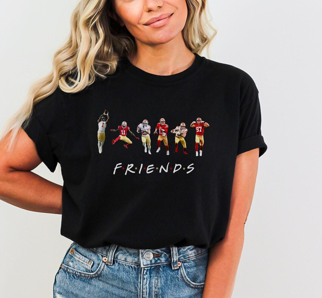 Niners 49ers Shirt and Hoodie San Fransisco Friends Purdy Kittle Deebo Bosa Mccaffrey Aiyuk Niner... | Etsy (US)