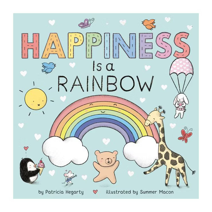 Happiness Is a Rainbow - (Books of Kindness) by  Patricia Hegarty (Board Book) | Target