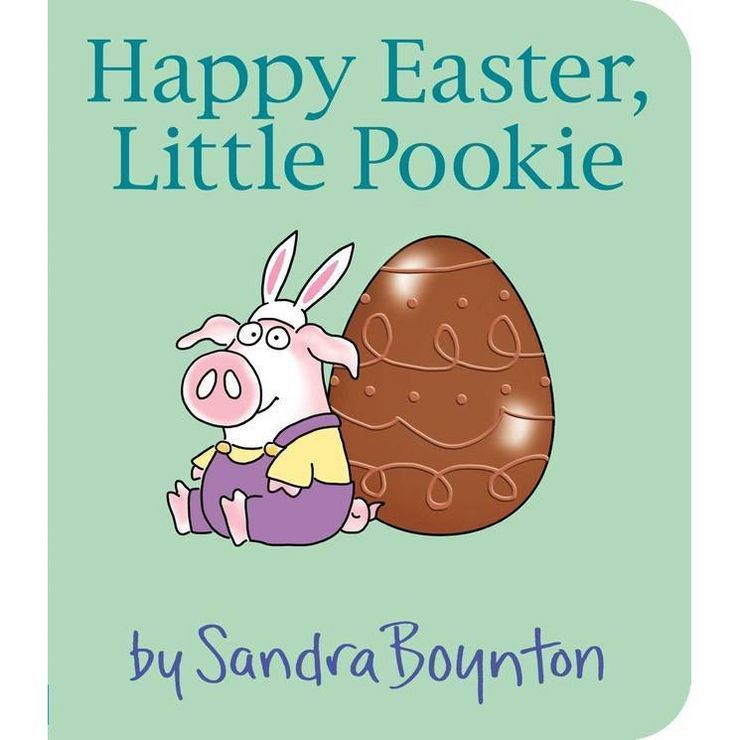 Happy Easter, Little Pookie - by Sandra Boynton (Board Book) | Target