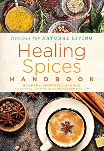 Healing Spices Handbook (Volume 6) (Recipes for Natural Living) | Amazon (US)