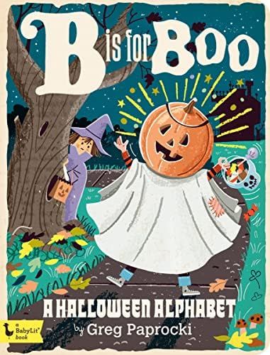 B Is for Boo: A Halloween Alphabet (BabyLit): Paprocki, Greg + Free Shipping | Amazon (US)