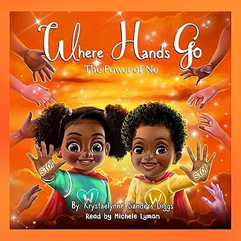 Where Hands Go: The Power of No | Amazon (US)