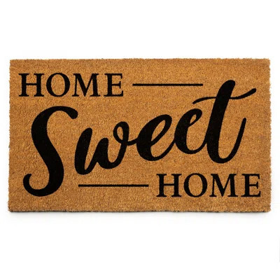 17.5x30 Home Sweet Home Door Mat with Heavy-Duty Backing - Non-Slip Coco Coir Doormat for Outdoor or Indoor - Easy to Clean - Natural Brown | Wayfair North America