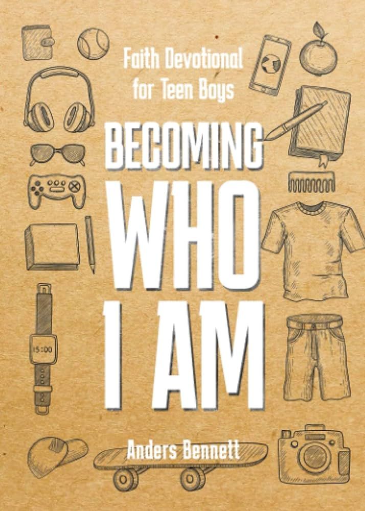 Becoming Who I Am: Faith Devotional for Teen Boys (Bible Study for Teen Boys) | Amazon (US)