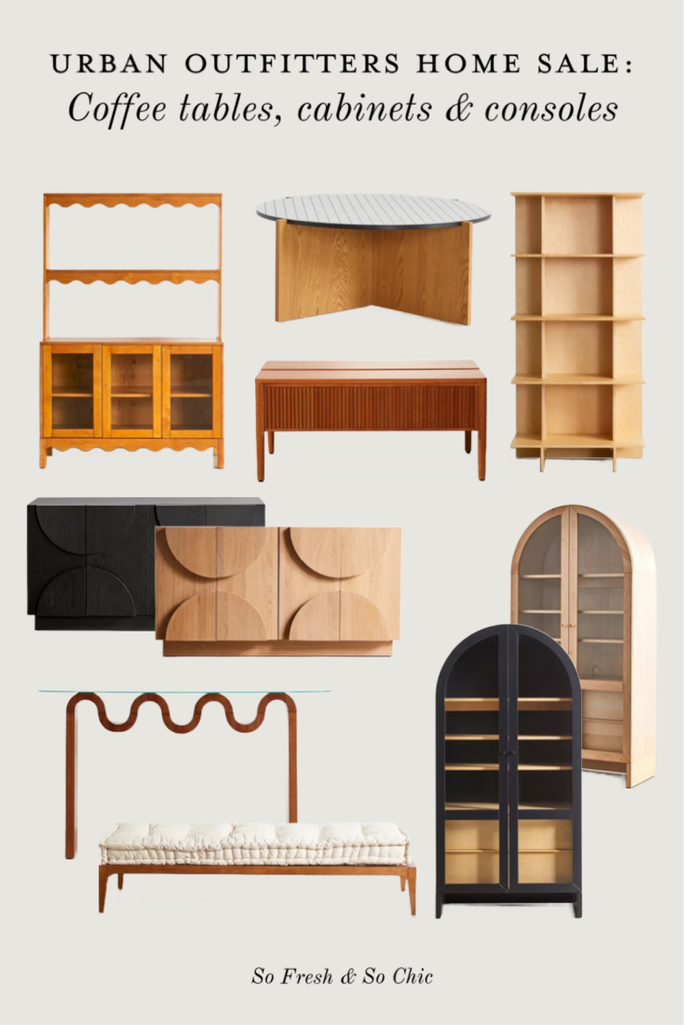 Urban Outfitters home sale is on!
-
Arched black glass door cabinet - arched wood glass door cabinet - open bookshelf wood - scallop edge buffet - wood sideboard cabinet - wavy console table with glass top - wood minimalist daybed - furniture sale - bedroom sale - living room sale - storage coffee table - tiled coffee table - round coffee table wood - pop up coffee table sale - apartment living furniture  

#LTKsalealert #LTKhome