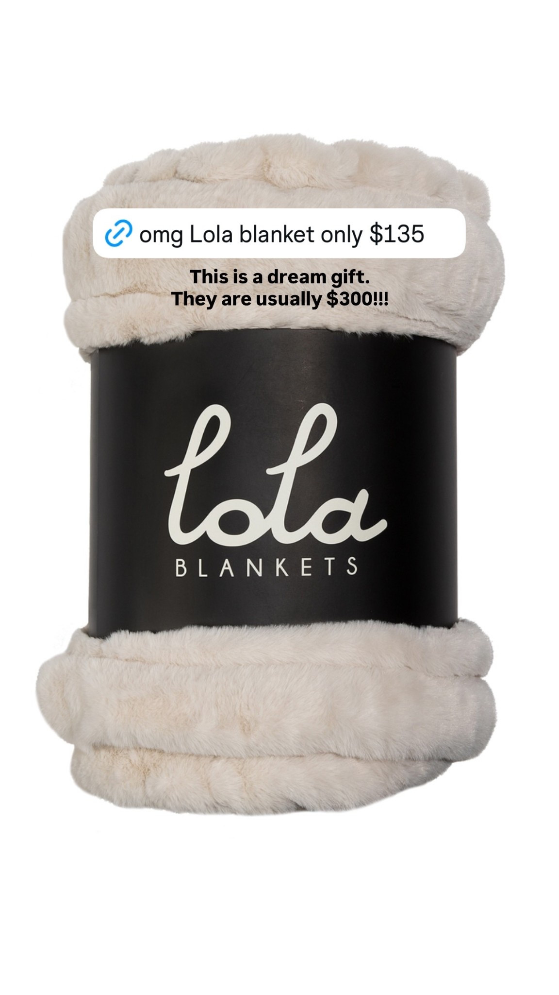 This is a dream gift. They are usually $300!!! Lola blankets are such a hot item right noww

#LTKGiftGuide #LTKCyberWeek #LTKHoliday