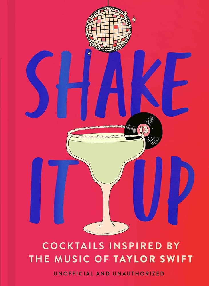 Shake It Up: Delicious cocktails inspired by the music of Taylor Swift | Amazon (US)