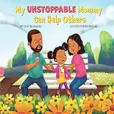 My Unstoppable Mommy Can Help Others | Amazon (US)