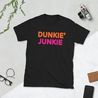 Dunkie Junkie Shirt | Dunkin T-Shirt | Etsy (US)