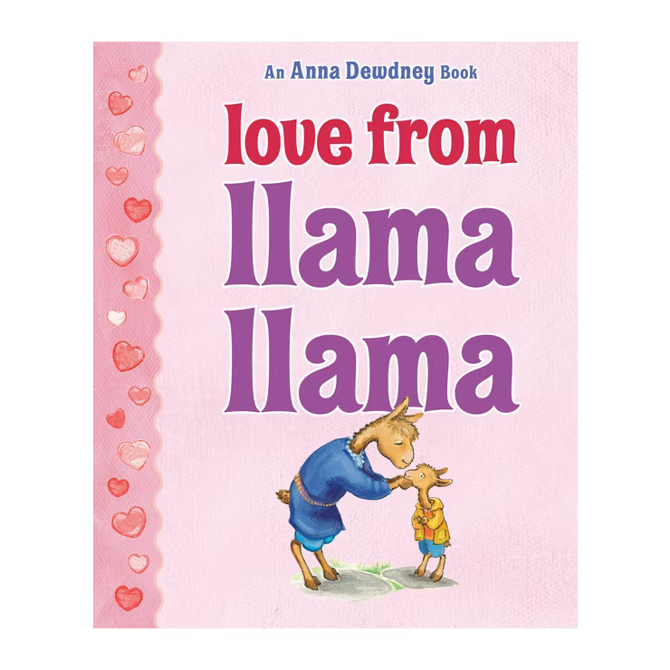 Love from Llama Llama - by  Anna Dewdney (Hardcover) | Target