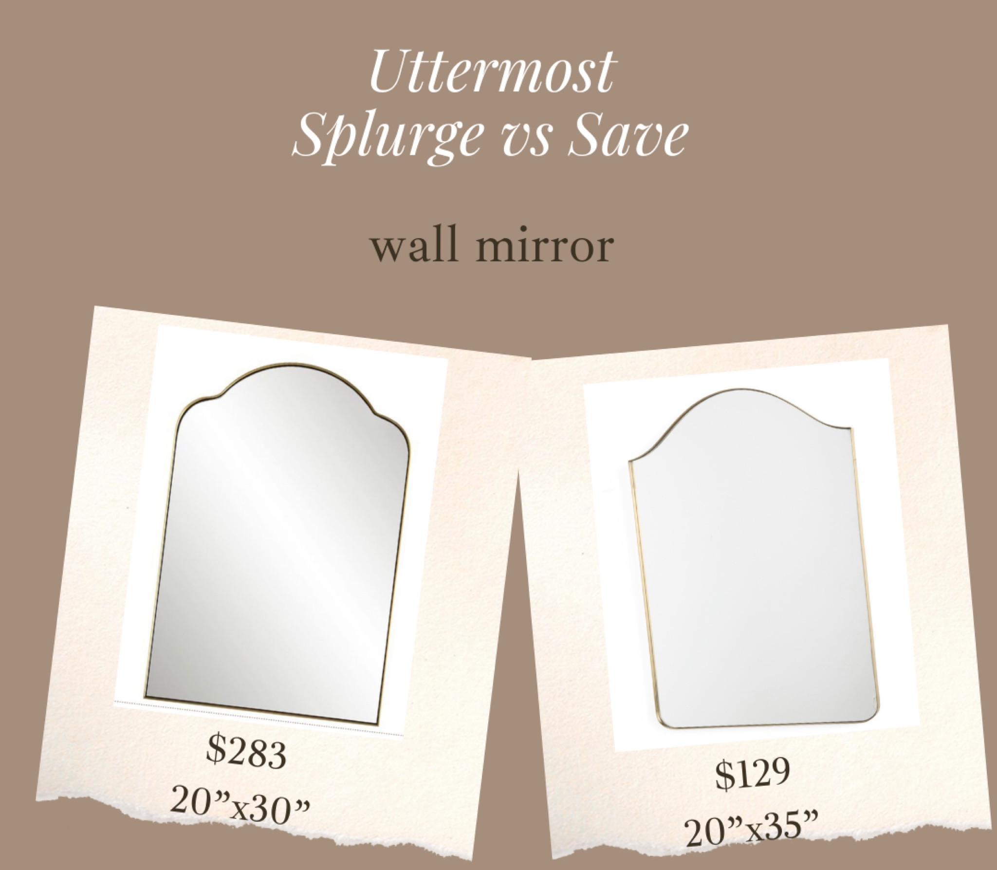 I found a great lookalike that’s actually 5” taller than this beautiful Uttermost mirror! Would be gorgeous in bathroom, above entryway table, above or on each side of fireplace, bedroom, etc!