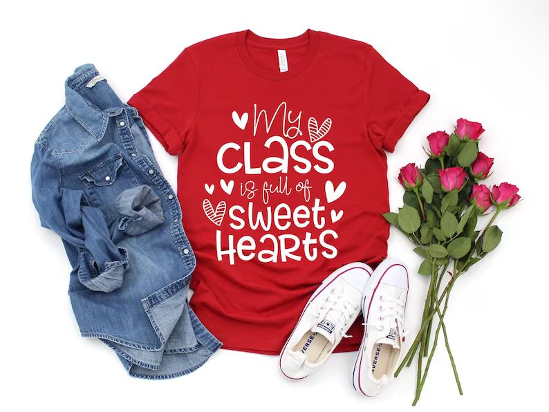 My Class Full Of Sweet Hearts Valentine's Day Teacher T-Shirt, Gift for Valentines Day Unisex Lad... | Etsy (US)