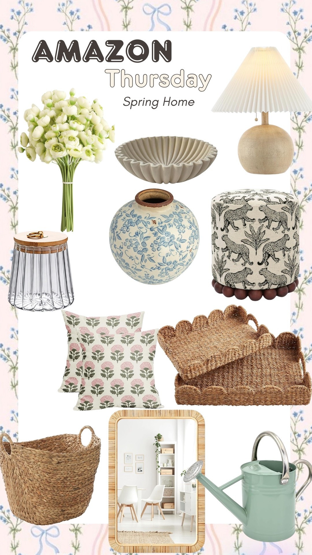 Amazon Thursday

Spring Home

Beige Wood Table Lamp, Concrete Decorative Bowl, Leopard Ottoman, Terracotta Floral Vase, Pink Floral Block Pillow Covers, Ranunculus Artificial Flowers, Metal Watering Can, Scallop Woven Trays, Glass Storage Container, Woven Storage Basket, Rattan Wall Mirror

#LTKHome #LTKmomlife #LTKSeasonal